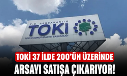 TOKİ 37 İlde 200’ün Üzerinde Arsayı Satışa Çıkarıyor! Farklı Amaçlara Uygun Yüzlerce Parsel İçin Büyük Fırsat Başladı