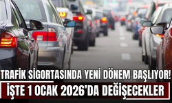 Trafik Sigortasında Yeni Dönem Başlıyor! İşte 1 Ocak 2026’da Değişecekler