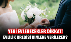 Yeni Evlenecekler Dikkat! 2026’da Evlilik Kredisi Büyüyor: 250 Bin TL Faizsiz Destek Kimlere Verilecek?