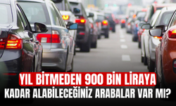 Yıl Bitmeden 900 Bin Liraya Kadar Alabileceğiniz Arabalar Var Mı? Böyle Bir Bütçeyle Hangi Modeller Dikkate Değer?