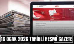 16 Ocak 2026 Tarihli ve 33139 Sayılı Resmî Gazete