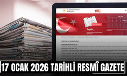 17 Ocak 2026 Tarihli ve 33140 Sayılı Resmî Gazete