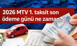 2026 MTV 1. Taksit Son Ödeme Günü Ne Zaman?
