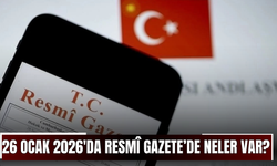 26 Ocak 2026'da Resmî Gazete’de neler var?