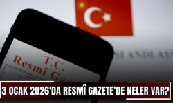 3 Ocak 2026'da Resmî Gazete’de neler var?