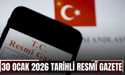 30 Ocak 2026 Tarihli ve 33153 Sayılı Resmî Gazete