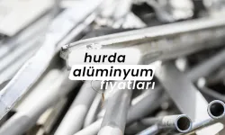 Alüminyum Hurda Fiyatları