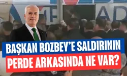 Başkan Bozbey’e saldırının perde arkasında ne var?