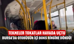Bursa'da otobüsün içi boks ringine döndü! Tekmeler tokatlar havada uçtu