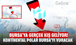 Bursa'ya Gerçek Kış Geliyor! Kontinental Polar Bursa’yı Vuracak