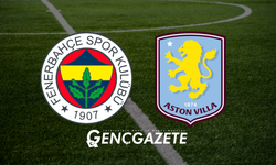 Fenerbahçe – Aston Villa Maçı Ne Zaman, Saat Kaçta? Hangi Kanalda?