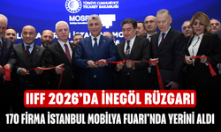 IIFF 2026’da İnegöl Rüzgarı! 170 Firma İstanbul Mobilya Fuarı’nda Yerini Aldı