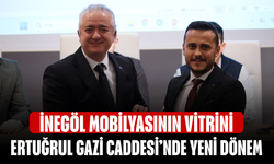 İnegöl Mobilyasının Vitrini Ertuğrul Gazi Caddesi’nde Yeni Dönem