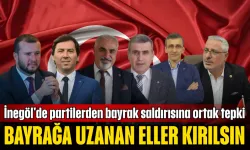 İnegöl'de partilerden bayrak saldırısına ortak tepki