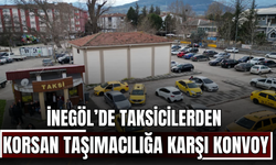 İnegöl’de Taksicilerden Korsan Taşımacılığa Karşı Konvoy