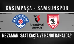 Kasımpaşa - Samsunspor Maçı Ne Zaman, Saat Kaçta, Hangi Kanalda?