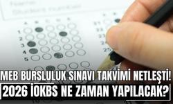MEB Bursluluk Sınavı Takvimi Netleşti! 2026 İOKBS Ne Zaman Yapılacak?