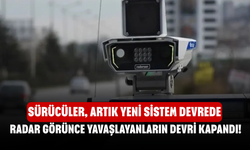 Radar görünce yavaşlayanların devri kapandı! Sürücüler, artık yeni sistem devrede