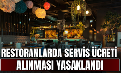 Restoranlarda ervis ücreti, masa ücreti ve kuver alınması yasaklandı