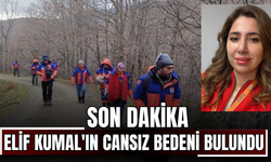 SON DAKİKA| Elif Kumal'ın cansız bedeni bulundu
