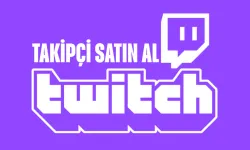 Twitch Takipçi Satın Al