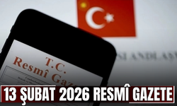 13 Şubat 2026 Tarihli ve 33167 Sayılı Resmî Gazete