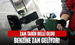 Benzine zam geliyor! Zam tarih belli oldu