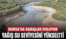 Bursa’da barajlar doluyor: Yağış ve kar erimesi su seviyesini yükseltti