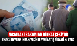Emekli Bayram İkramiyesinde Yeni Artış Sinyali Mi Var? Masadaki Rakamlar Dikkat Çekiyor