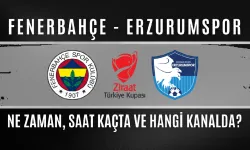 Fenerbahçe - Erzurumspor Maçı Ne Zaman, Saat Kaçta ve Hangi Kanalda?