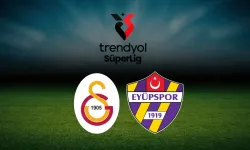 Galatasaray-Eyüpspor maçının ilk 11'leri belli oldu