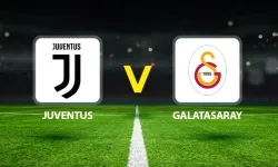 Galatasaray-Juventus mücadelesinin ilk 11'leri belli oldu
