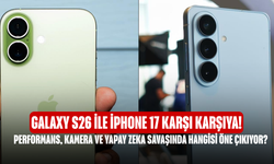 Galaxy S26 İle iPhone 17 Karşı Karşıya! Performans, Kamera ve Yapay Zeka Savaşında Hangisi Öne Çıkıyor?
