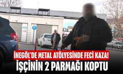 İnegöl'de metal atölyesinde feci kaza! İşçinin 2 parmağı koptu