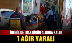 İnegöl’de Traktörün Altında Kaldı: 1 Ağır Yaralı