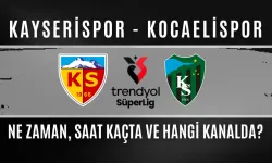 Kayserispor – Kocaelispor Maçı Ne Zaman, Saat Kaçta ve Hangi Kanalda?