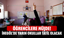 Öğrencilere müjde! İnegöl'de yarın okullar tatil olacak