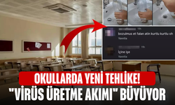 Okullarda yeni tehlike! "Virüs üretme akımı" büyüyor
