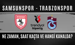 Samsunspor – Trabzonspor Maçı Ne Zaman, Saat Kaçta ve Hangi Kanalda?