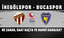 Sultan Su İnegölspor – Bucaspor 1928 Maçı Ne Zaman, Saat Kaçta ve Nerede?