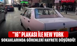 "16" plakası ile New York sokaklarında görenleri hayrete düşürdü!