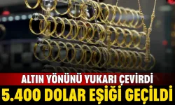 Altın Yönünü Yukarı Çevirdi! 5.400 Dolar Eşiği Geçildi