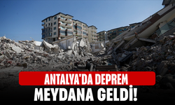 Antalya'da Deprem Meydana Geldi!