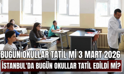 Bugün okullar tatil mi 3 Mart 2026 | İstanbul'da bugün okullar tatil edildi mi, okul var mı?