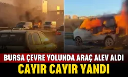 Bursa çevre yolunda araç alev aldı