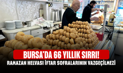 Bursa'da 66 yıllık sırrı! Ramazan helvası iftar sofralarının vazgeçilmezi
