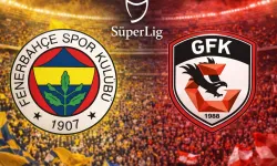 Fenerbahçe - Gaziantep FK İlk 11'ler