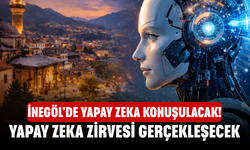 İnegöl'de yapay zeka Konuşulacak! Yapay zeka zirvesi gerçekleşecek