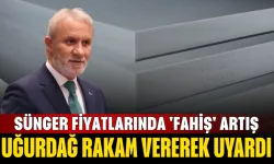 Sünger fiyatlarında 'fahiş' artış: Uğurdağ rakam vererek uyardı!