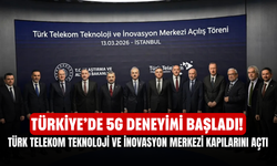 Türkiye’de 5G Deneyimi Başladı! Türk Telekom Teknoloji Ve İnovasyon Merkezi Kapılarını Açtı
